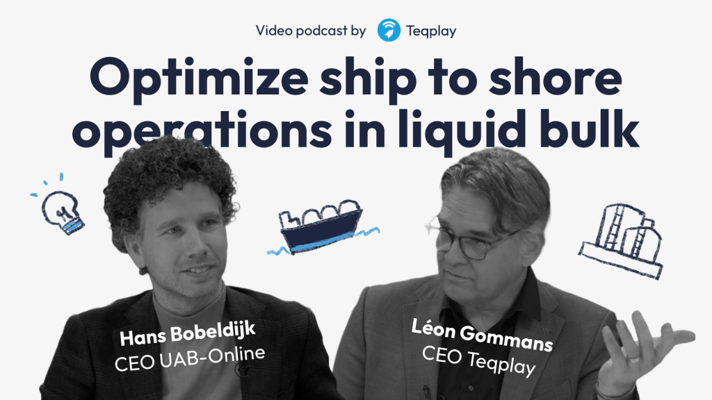 Episode 20 with Hans Bobeldijk: Optimize ship-to-shore operations in liquid bulk